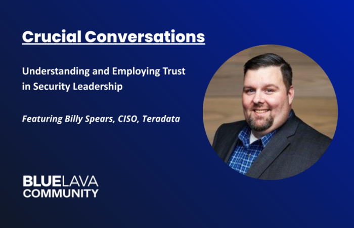 Featuring Billy Spears, CISO, Teradata